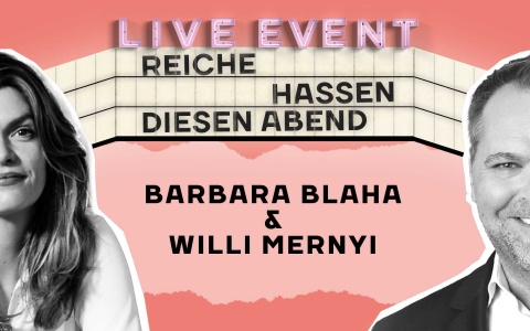 Reiche Menschen hassen diesen Abend – Barbara Blaha und Willi Mernyi sagen dir warum!Barbara Blaha und Willi Mernyi sagen dir warum!